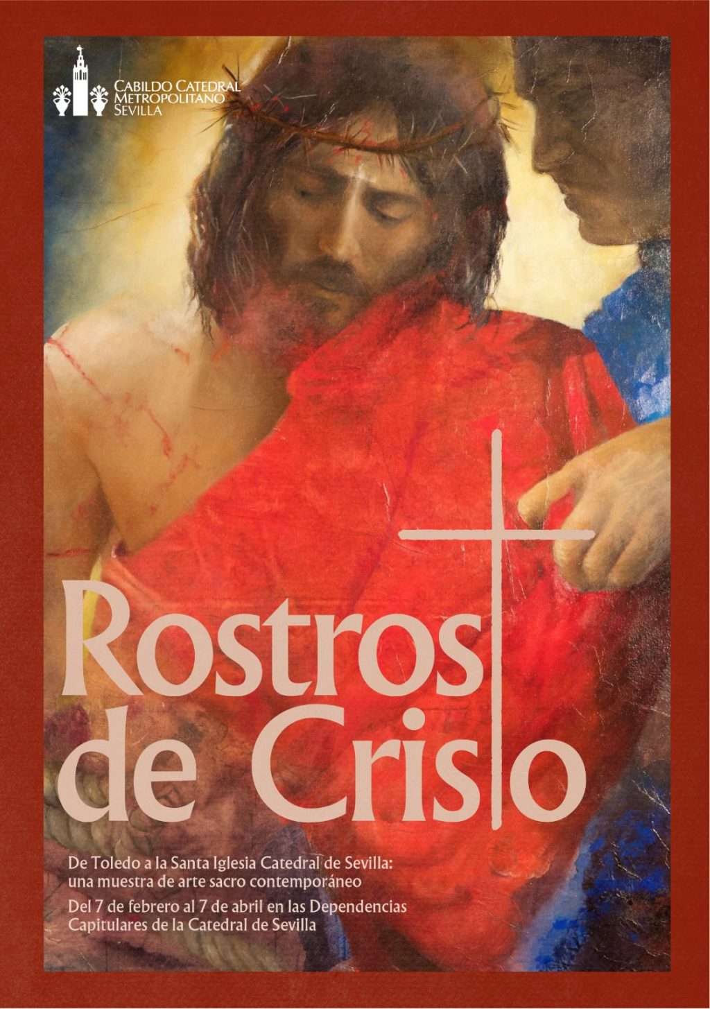 La Catedral de Sevilla abre la Cuaresma a la contemplación con la muestra internacional “Los Rostros de Cristo” La Catedral de Sevilla abre la Cuaresma a la contemplación con la muestra internacional “Los Rostros de Cristo”